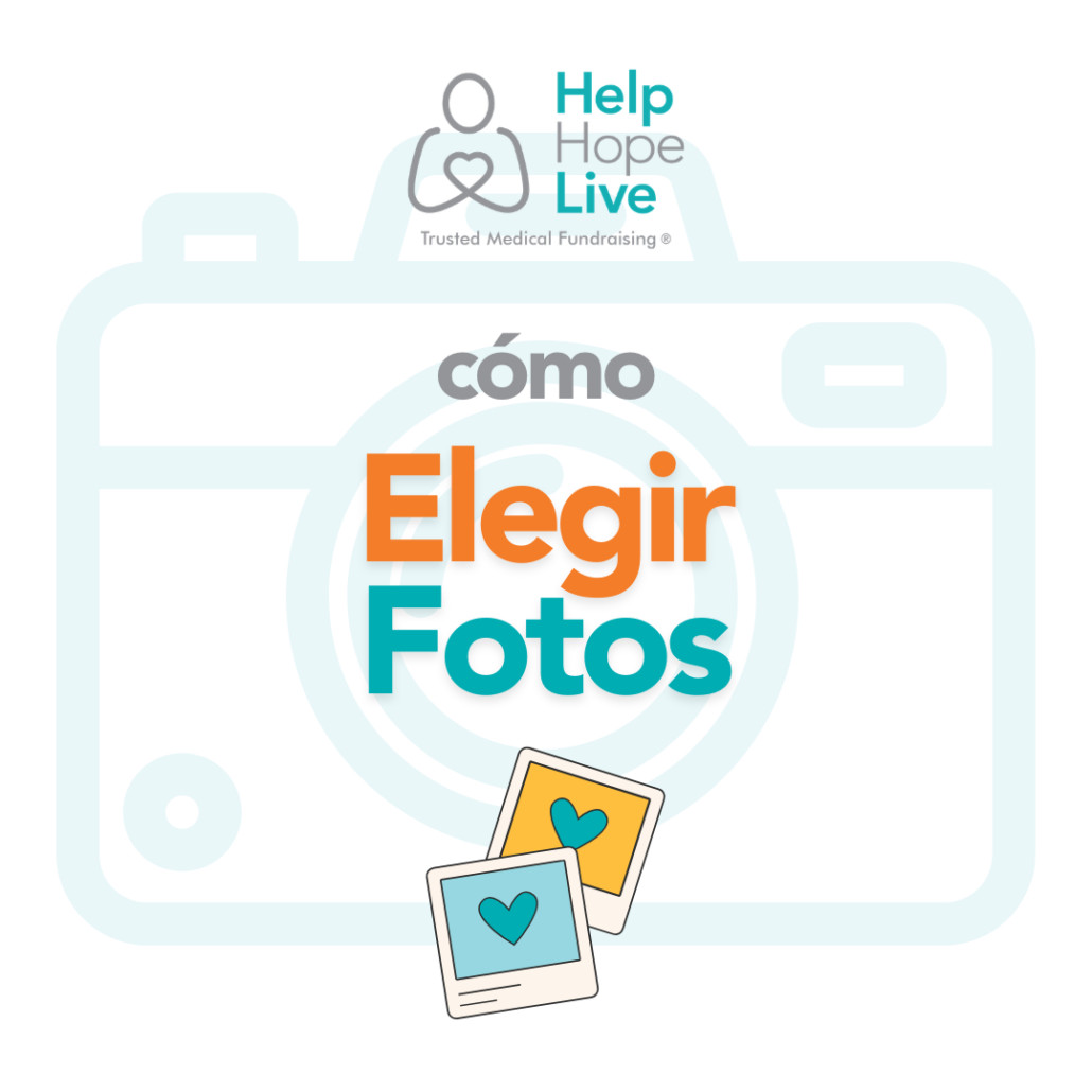 Como elegir fotos para Help Hope Live.