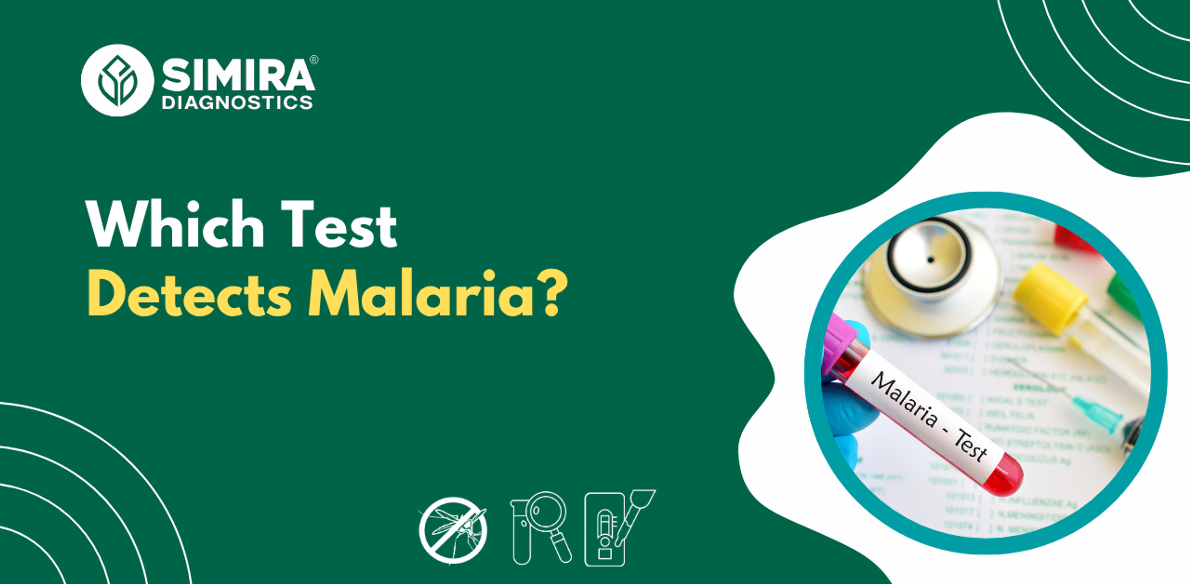 Infographic comparing types of malaria tests including blood smear, rapid antigen test, and PCR.