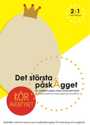 Det största påskÄgget - Noter+Två Manus+Nedladdningsbar fil med musik, en produkt från Nya Musik som utvecklar och engagerar människor i alla åldrar.