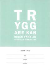 Dopbevis - Tryggare kan ingen vara - Frikyrkan, en produkt från Nya Musik som utvecklar och engagerar människor i alla åldrar.