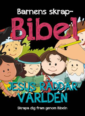 Barnens skrapbibel - Jesus räddar världen, en produkt från Nya Musik som utvecklar och engagerar människor i alla åldrar.