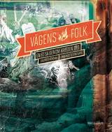 Vägens folk : en resa genom kristen tro, en produkt från Nya Musik som utvecklar och engagerar människor i alla åldrar.