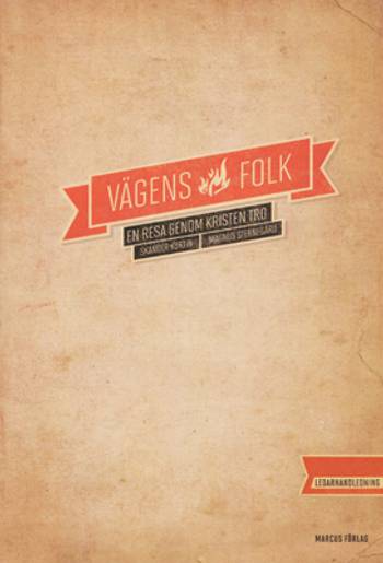 Vägens folk : ledarhandledning, en produkt från Nya Musik som utvecklar och engagerar människor i alla åldrar.