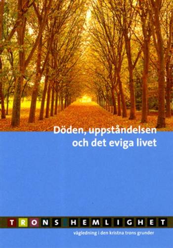 Döden, uppståndelsen och det eviga livet, en produkt från Nya Musik som utvecklar och engagerar människor i alla åldrar.