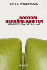 Bortom bekvämligheten : vardagstro som gör skillnad, en produkt från Nya Musik som utvecklar och engagerar människor i alla åldrar.