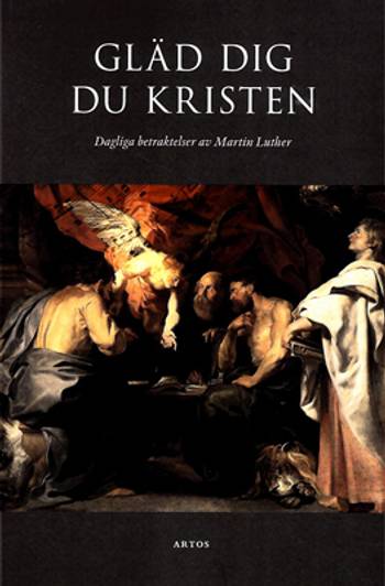 Gläd dig du kristen : dagliga betraktelser av Martin Luther, en produkt från Nya Musik som utvecklar och engagerar människor i alla åldrar.