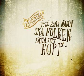 Till Hans namn skall folken sätta sitt hopp - CD, en produkt från Nya Musik som utvecklar och engagerar människor i alla åldrar.