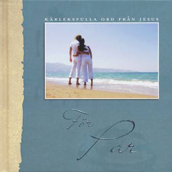 Kärleksfulla ord från Jesus : för par, en produkt från Nya Musik som utvecklar och engagerar människor i alla åldrar.