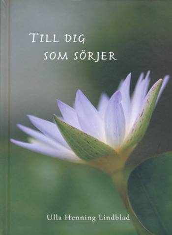 Till dig som sörjer, en produkt från Nya Musik som utvecklar och engagerar människor i alla åldrar.