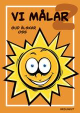 Vi målar 2 - Gud älskar oss, en produkt från Nya Musik som utvecklar och engagerar människor i alla åldrar.