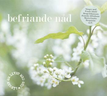 Befriande Nåd - Sånger om livet med Gud - CD, en produkt från Nya Musik som utvecklar och engagerar människor i alla åldrar.