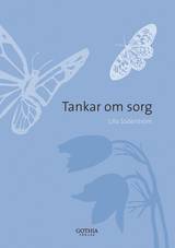 Tankar om sorg, en produkt från Nya Musik som utvecklar och engagerar människor i alla åldrar.