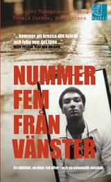 Nummer fem från vänster : en våldtäkt, en dom, två offer - och en osannolik väns, en produkt från Nya Musik som utvecklar och engagerar människor i alla åldrar.