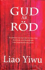 Gud är röd : berättelser om hur den kristna tron överlevde och blomstrade i de k, en produkt från Nya Musik som utvecklar och engagerar människor i alla åldrar.