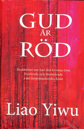 Gud är röd : berättelser om hur den kristna tron överlevde och blomstrade i de k, en produkt från Nya Musik som utvecklar och engagerar människor i alla åldrar.