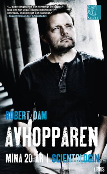 Avhopparen : Mina 20 år inom scientologin, en produkt från Nya Musik som utvecklar och engagerar människor i alla åldrar.