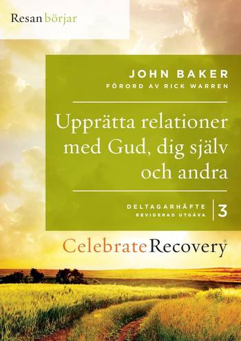 Celebrate Recovery - Upprätta relationer med Gud, dig..., en produkt från Nya Musik som utvecklar och engagerar människor i alla åldrar.