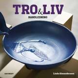 Tro och liv : handledning, en produkt från Nya Musik som utvecklar och engagerar människor i alla åldrar.