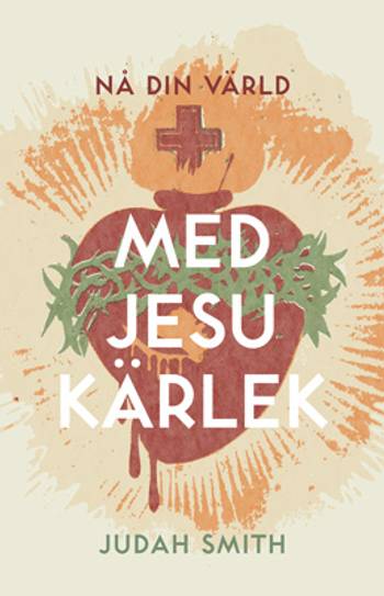 Nå din värld med Jesu kärlek, en produkt från Nya Musik som utvecklar och engagerar människor i alla åldrar.