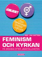 Feminism och kyrkan, en produkt från Nya Musik som utvecklar och engagerar människor i alla åldrar.