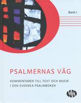Psalmernas väg : kommentarer till text och musik i Den svenska psalmboken. Band, en produkt från Nya Musik som utvecklar och engagerar människor i alla åldrar.