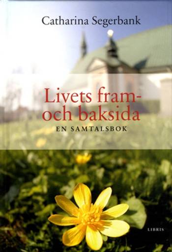 Livets fram- och baksida : samtalsbok, en produkt från Nya Musik som utvecklar och engagerar människor i alla åldrar.