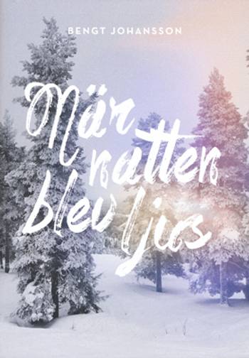 När natten blev ljus - Noter, en produkt från Nya Musik som utvecklar och engagerar människor i alla åldrar.