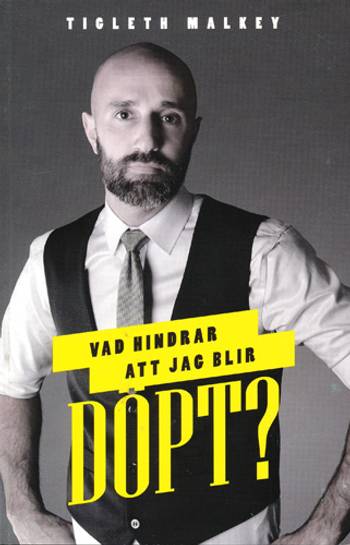 Vad hindrar att jag blir döpt?, en produkt från Nya Musik som utvecklar och engagerar människor i alla åldrar.