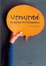 Utrustad : tio lektioner för frivilligledare, en produkt från Nya Musik som utvecklar och engagerar människor i alla åldrar.