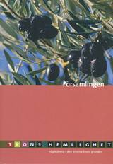 Församlingen - Trons hemlighet - Pingst Teologiska nätverket, en produkt från Nya Musik som utvecklar och engagerar människor i alla åldrar.