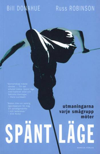 Spänt läge : utmaningarna varje smågrupp möter, en produkt från Nya Musik som utvecklar och engagerar människor i alla åldrar.