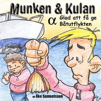 Munken & Kulan ALFA, Glad att få ge ; Båtutflykten, en produkt från Nya Musik som utvecklar och engagerar människor i alla åldrar.