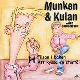 Munken & Kulan H, Flisan i baken ; Att kyssa en stortå, en produkt från Nya Musik som utvecklar och engagerar människor i alla åldrar.