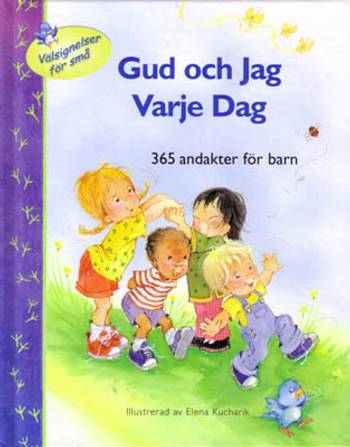 Gud och jag varje dag : 365 andakter för barn, en produkt från Nya Musik som utvecklar och engagerar människor i alla åldrar.