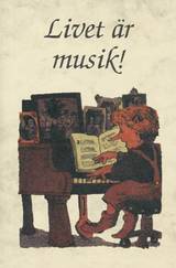 Livet är musik!, en produkt från Nya Musik som utvecklar och engagerar människor i alla åldrar.