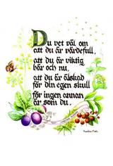 Kort - Du vet väl om att du är värdefull - Anna Karin Medin, en produkt från Nya Musik som utvecklar och engagerar människor i alla åldrar.