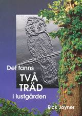 Det fanns två träd i lustgården, en produkt från Nya Musik som utvecklar och engagerar människor i alla åldrar.