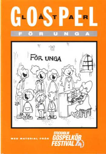 Gospel för Unga - Nothäfte, en produkt från Nya Musik som utvecklar och engagerar människor i alla åldrar.