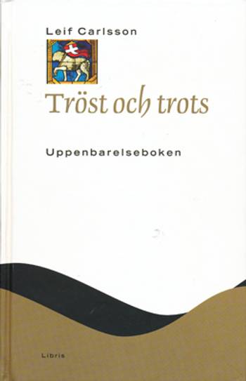 Tröst och trots : Uppenbarelseboken, en produkt från Nya Musik som utvecklar och engagerar människor i alla åldrar.
