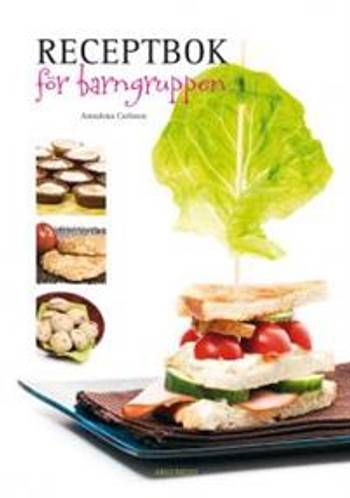 Receptbok för barngruppen, en produkt från Nya Musik som utvecklar och engagerar människor i alla åldrar.