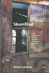 Skamfilad : om skammens många ansikten & längtan efter liv, en produkt från Nya Musik som utvecklar och engagerar människor i alla åldrar.