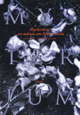 Mysterium, en mässa... - Noter, en produkt från Nya Musik som utvecklar och engagerar människor i alla åldrar.