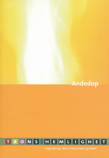 Andedop - Trons hemlighet, en produkt från Nya Musik som utvecklar och engagerar människor i alla åldrar.