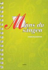 Minns du sången : samlingsvolym, en produkt från Nya Musik som utvecklar och engagerar människor i alla åldrar.