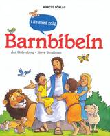 Barnbibeln : bibeln återberättad för barn, en produkt från Nya Musik som utvecklar och engagerar människor i alla åldrar.