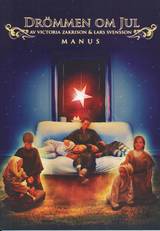 Drömmen om Jul - Manus, en produkt från Nya Musik som utvecklar och engagerar människor i alla åldrar.