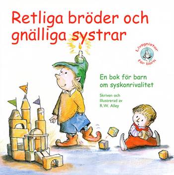 Retliga bröder och gnälliga systrar!, en produkt från Nya Musik som utvecklar och engagerar människor i alla åldrar.