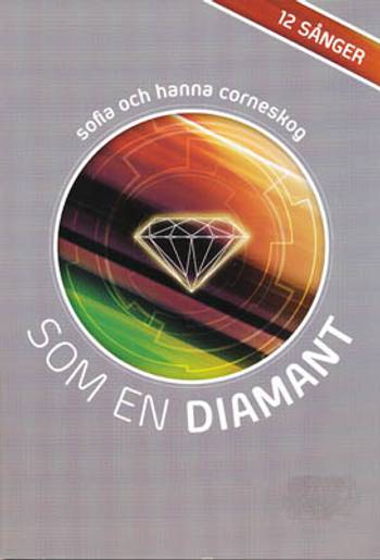 Som En Diamant - Noter, en produkt från Nya Musik som utvecklar och engagerar människor i alla åldrar.