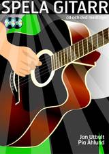 Spela gitarr 1 (med cd, dvd och på Spotify), en produkt från Nya Musik som utvecklar och engagerar människor i alla åldrar.
