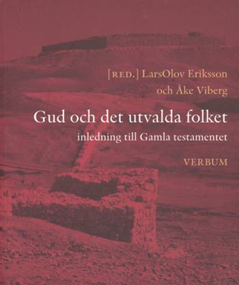 Gud och det utvalda folket : inledning till Gamla Testamentet reviderad utgåva, en produkt från Nya Musik som utvecklar och engagerar människor i alla åldrar.